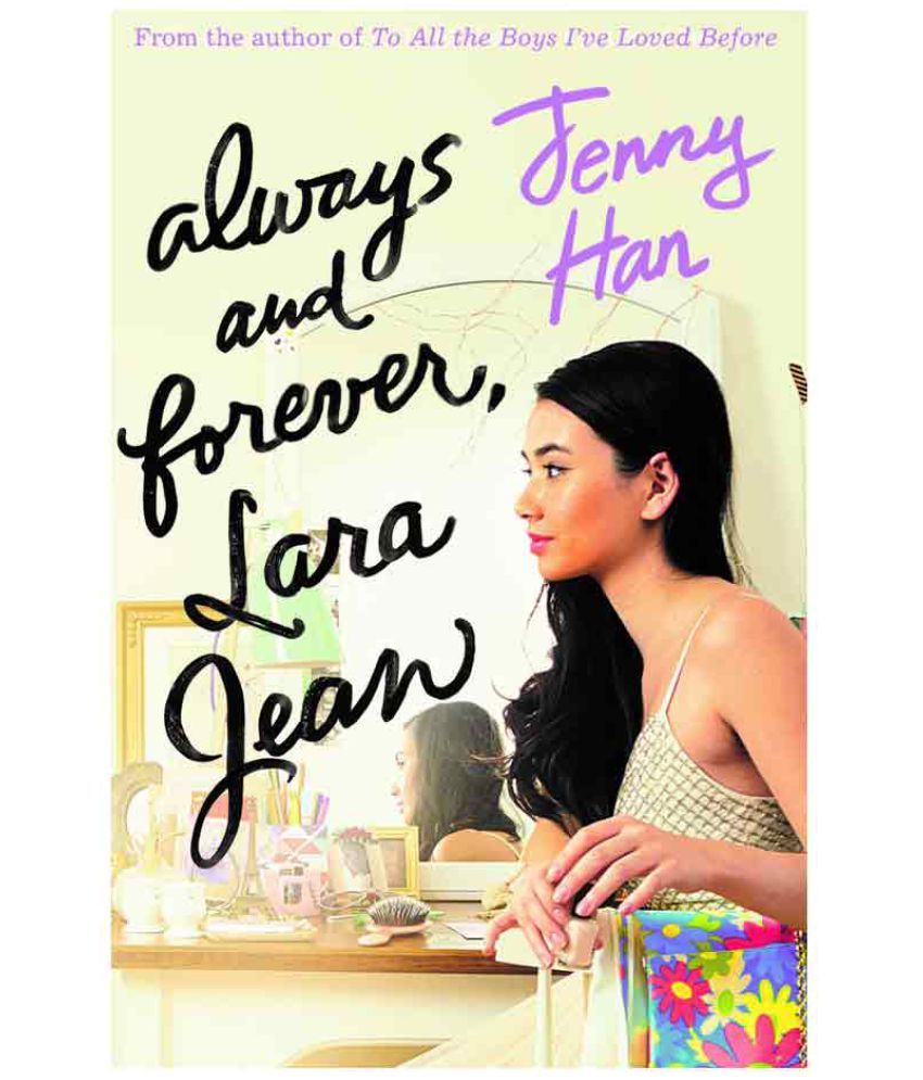 Always And Forever, Lara Jean Buy Always And Forever, Lara Jean Online at Low Price in India on Always And Forever, Lara Jean Buy Always And Forever, Lara Jean Online at Low Price in India on