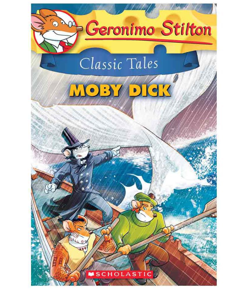     			Geronimo Stilton Classic Tales #6: Moby Dick