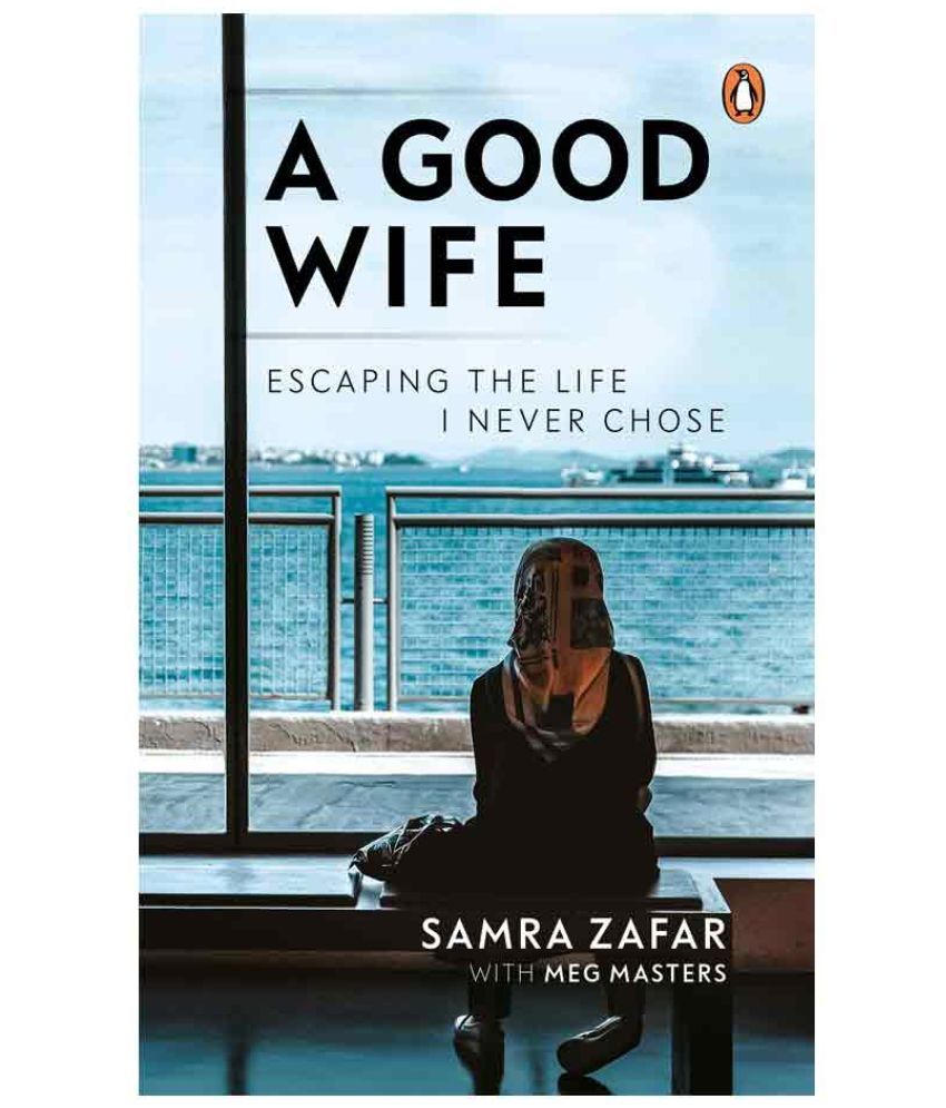     			A Good Wife:Escaping the Life I Never Chose