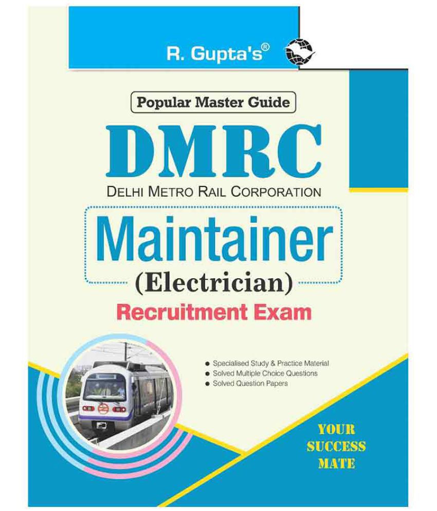     			DMRC : Maintainer (Electrician) Recruitment Exam Guide