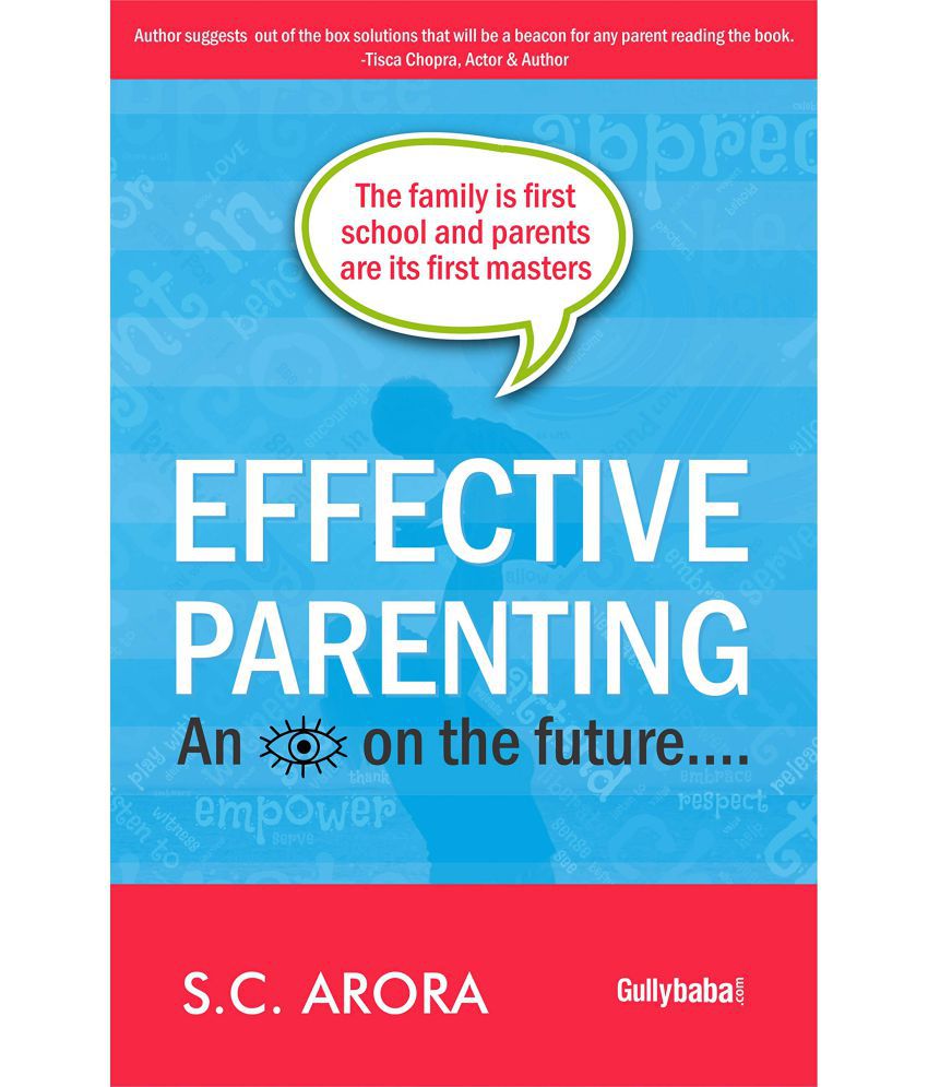 Effective Parenting (An eye on the future….)