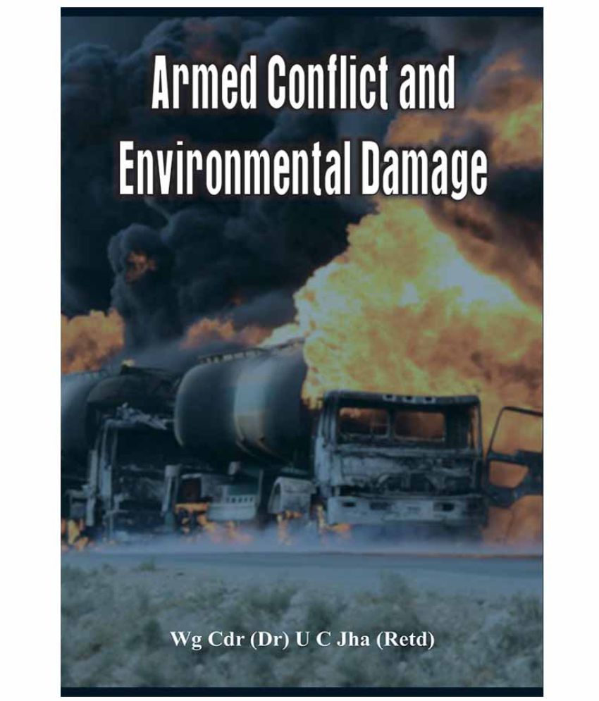 proposed solutions to environmental loss from armed conflict