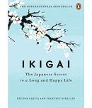 IKIGAI: The Japanese Secret to a Long and Happy Life