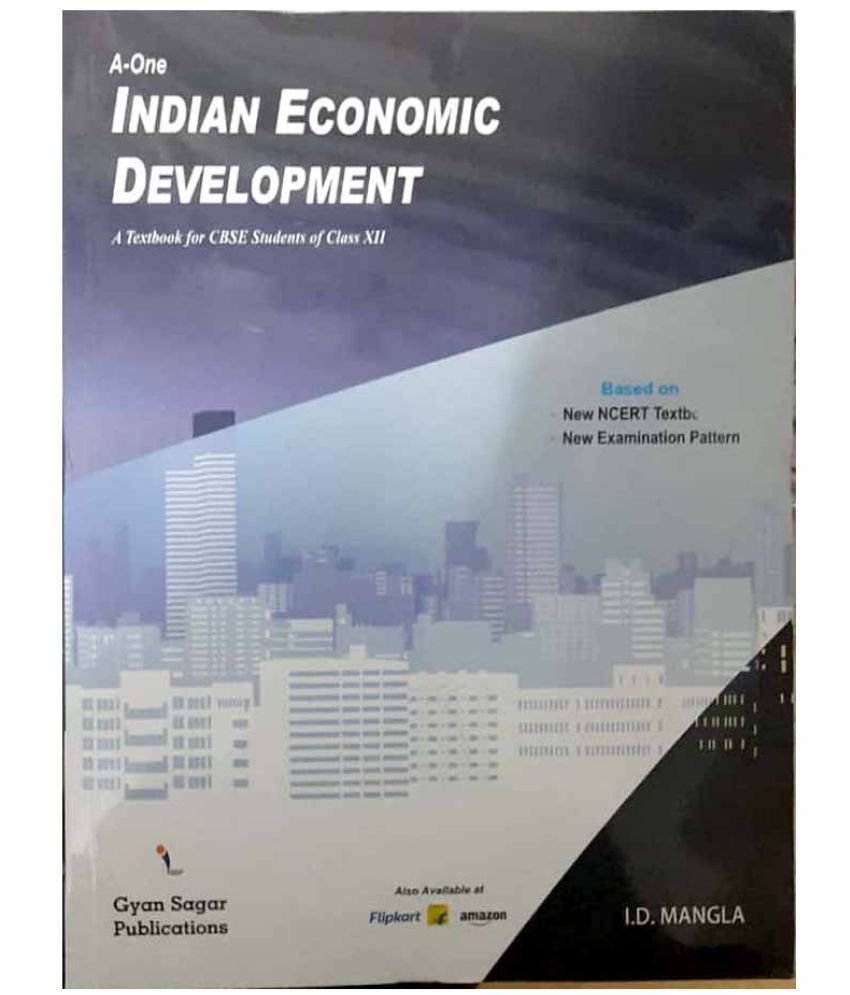 A One Indian Economic Development A Textbook For Cbse Students Of Class 12 By I D Mangla Buy A One Indian Economic Development A Textbook For Cbse Students Of Class 12 By I D