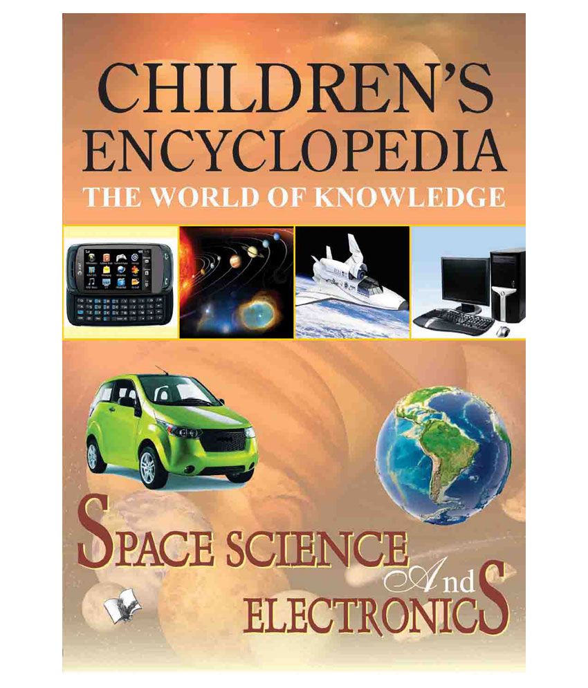     			CHILDREN'S ENCYCLOPEDIA - SPACE, SCIENCE AND ELECTRONICS