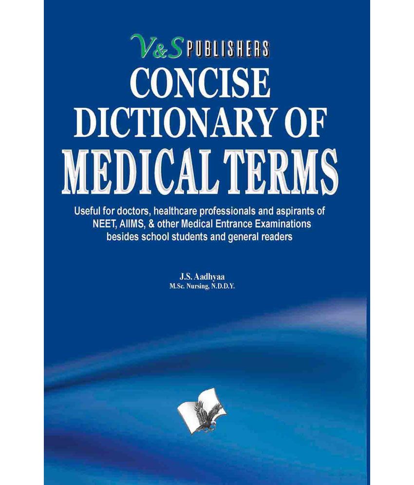     			CONCISE DICTIONARY OF MEDICAL TERMS
