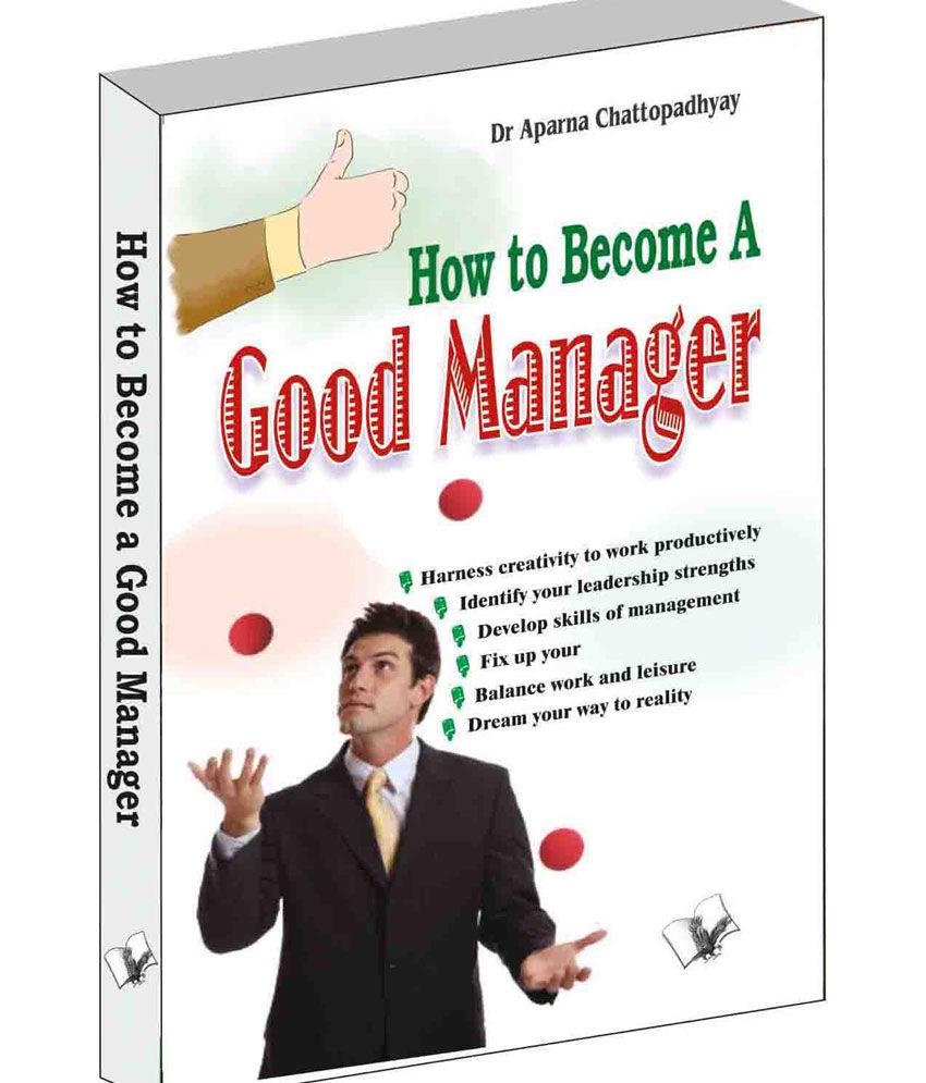 how-to-become-a-good-manager-buy-how-to-become-a-good-manager-online