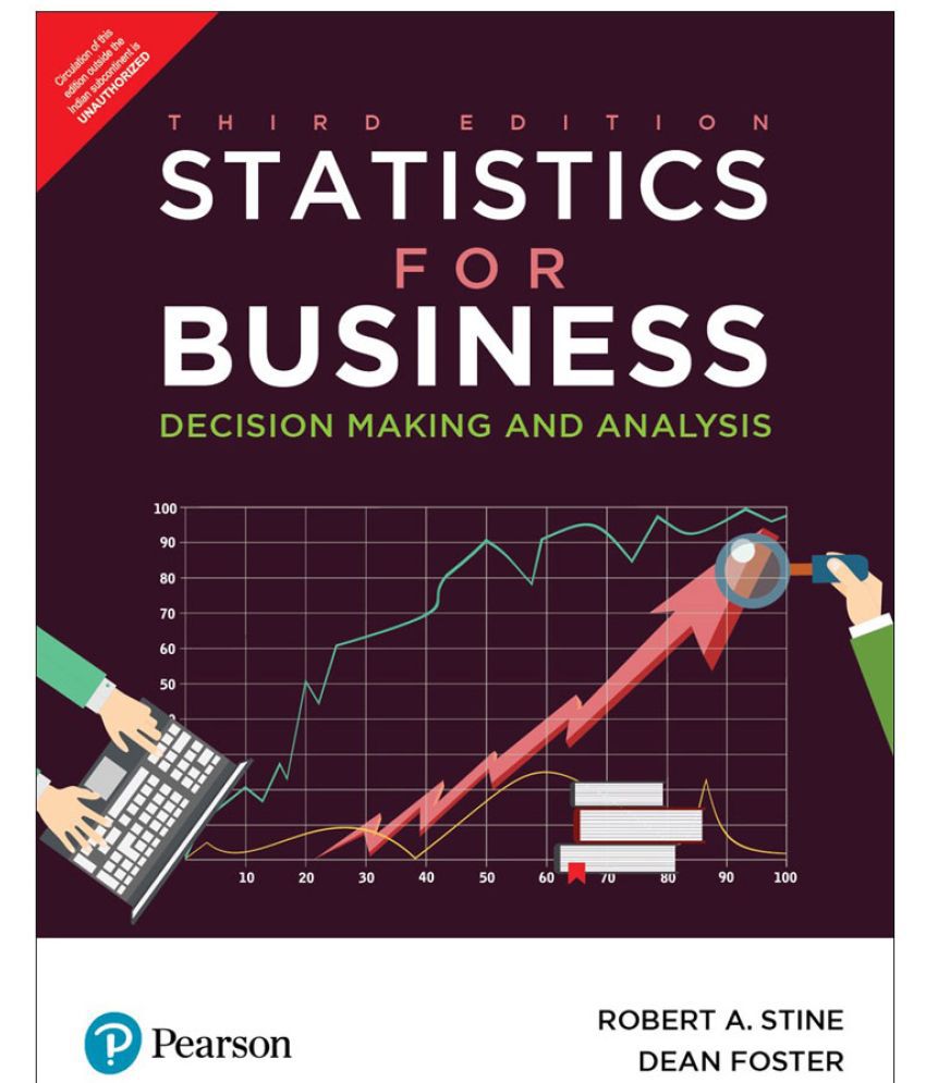     			Statistics for Business-Decision Making and Analysis|Third Edition|By Pearson