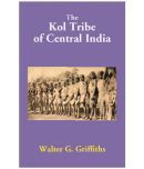 The Kol Tribe of Central India