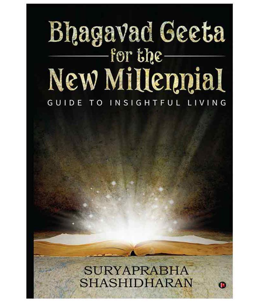 Bhagavad Geeta For The New Millennial Guide To Insightful Living Buy