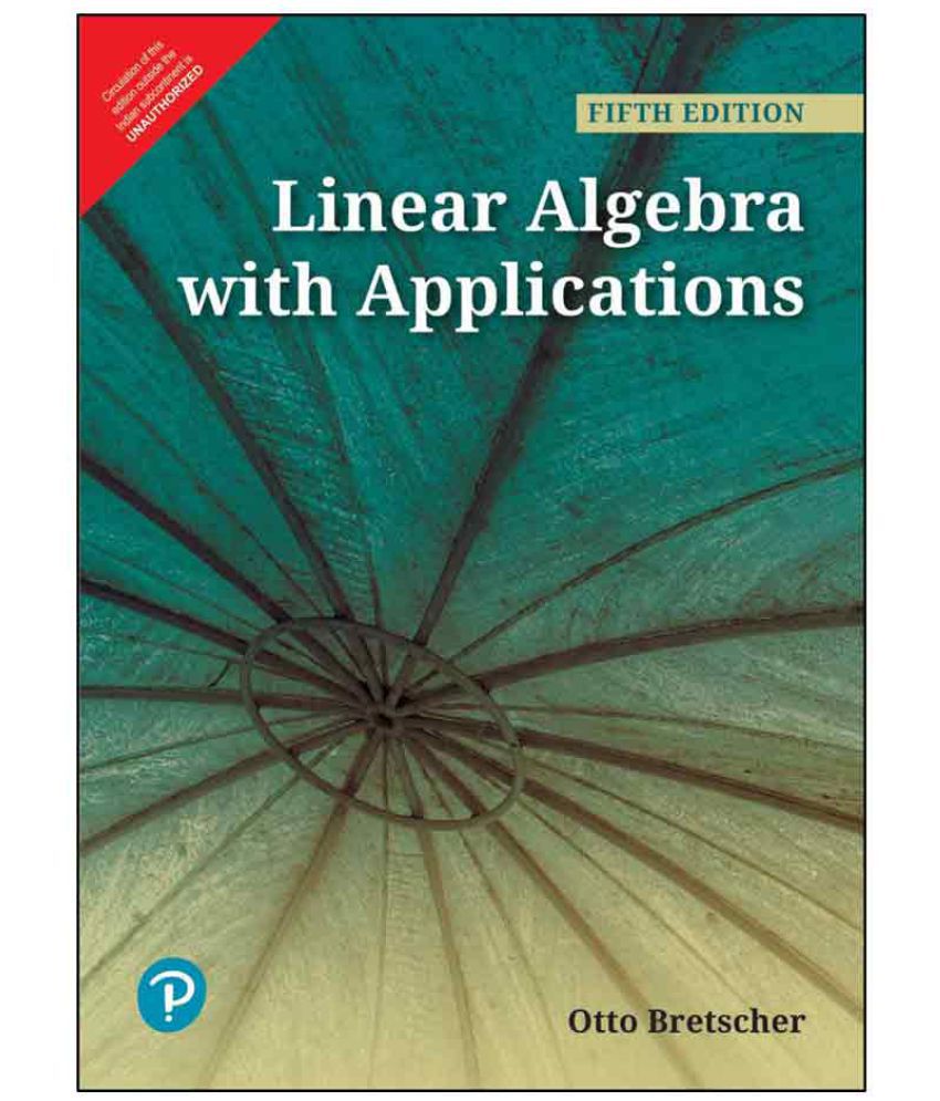     			Linear Algebra with Applications | Fifth Edition | By Pearson