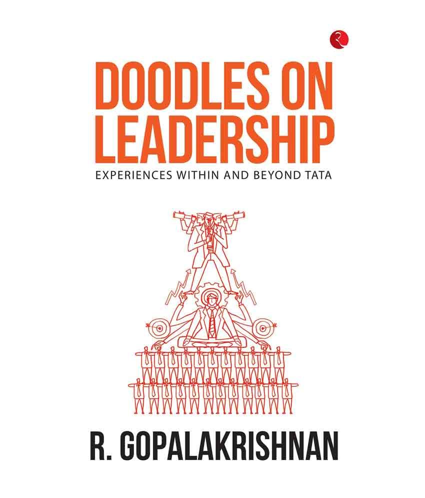     			Doodles on Leadership : Experiences within and beyond Tata by R. Gopalakrishnan