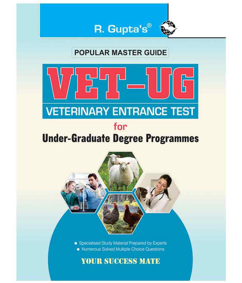     			VET-UG: Veterinary Entrance Test for Under-Graduate Degree Programmes Guide