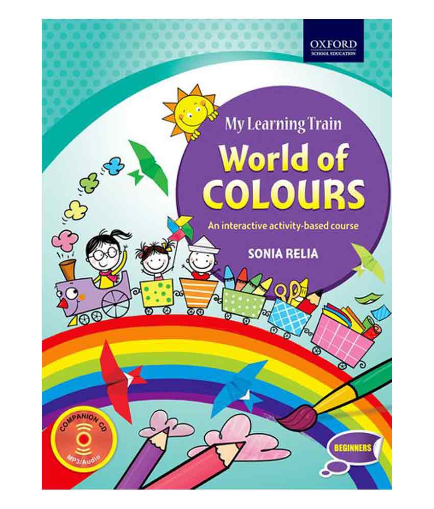     			My Learning Train World of Colours for Beginners Second Edition