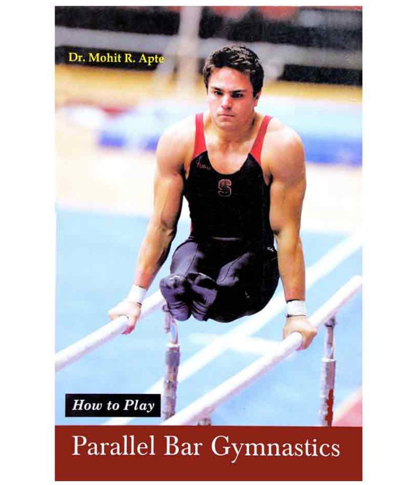     			How to Play Series - Parallel Bar Gymnastics Book