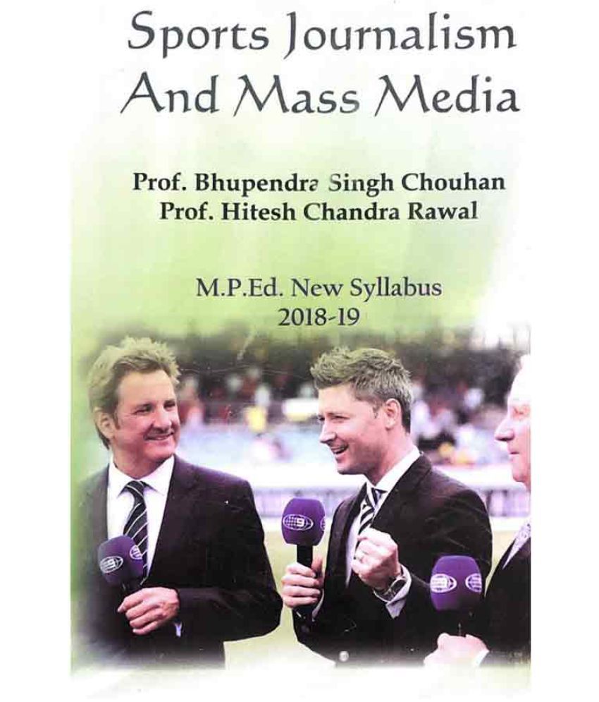     			Sports Journalism and Mass Media (M.P.Ed. New Syllabus) - 2019