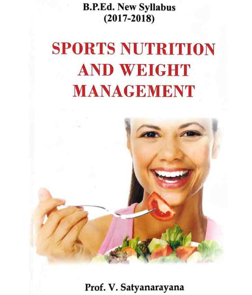     			Sports Nutrition And Weight Management (B.P.Ed New Syllabus)-