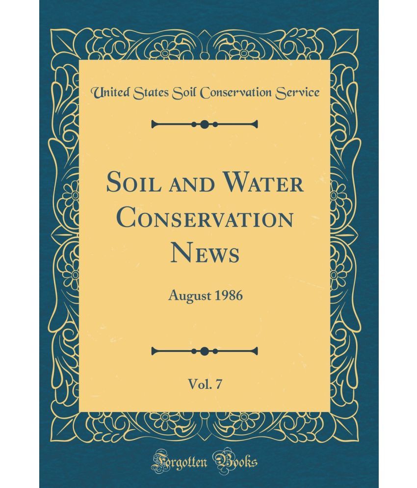 Soil And Water Conservation News, Vol. 7 Buy Soil And Water