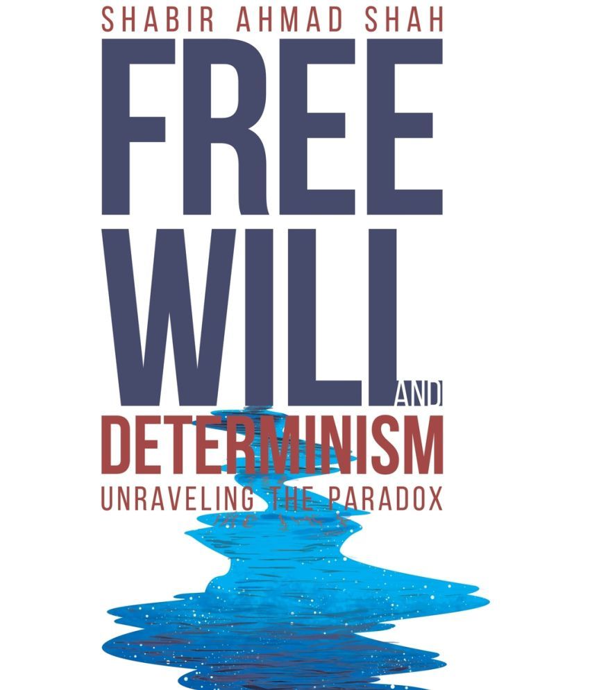 free-will-and-determinism-buy-free-will-and-determinism-online-at-low