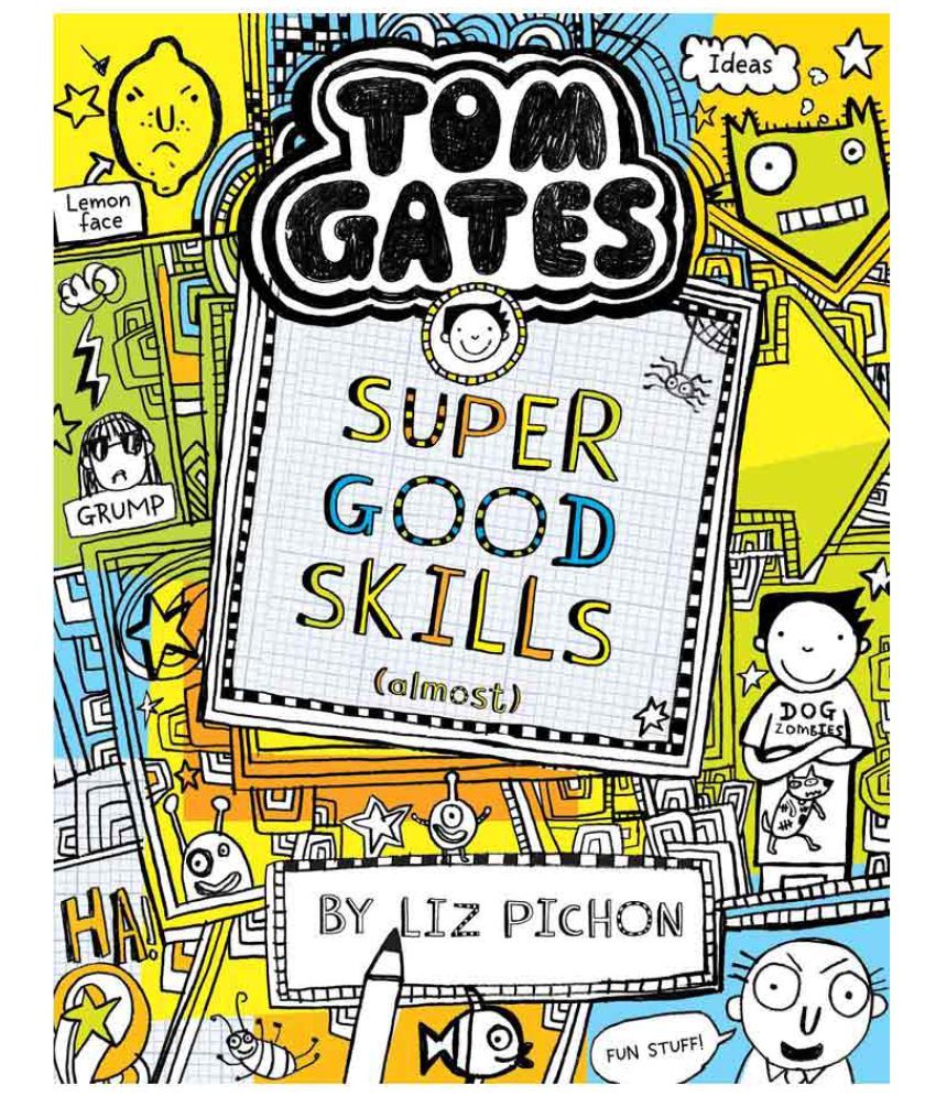     			Tom Gates #10: Super Good Skills (Almost . . .)