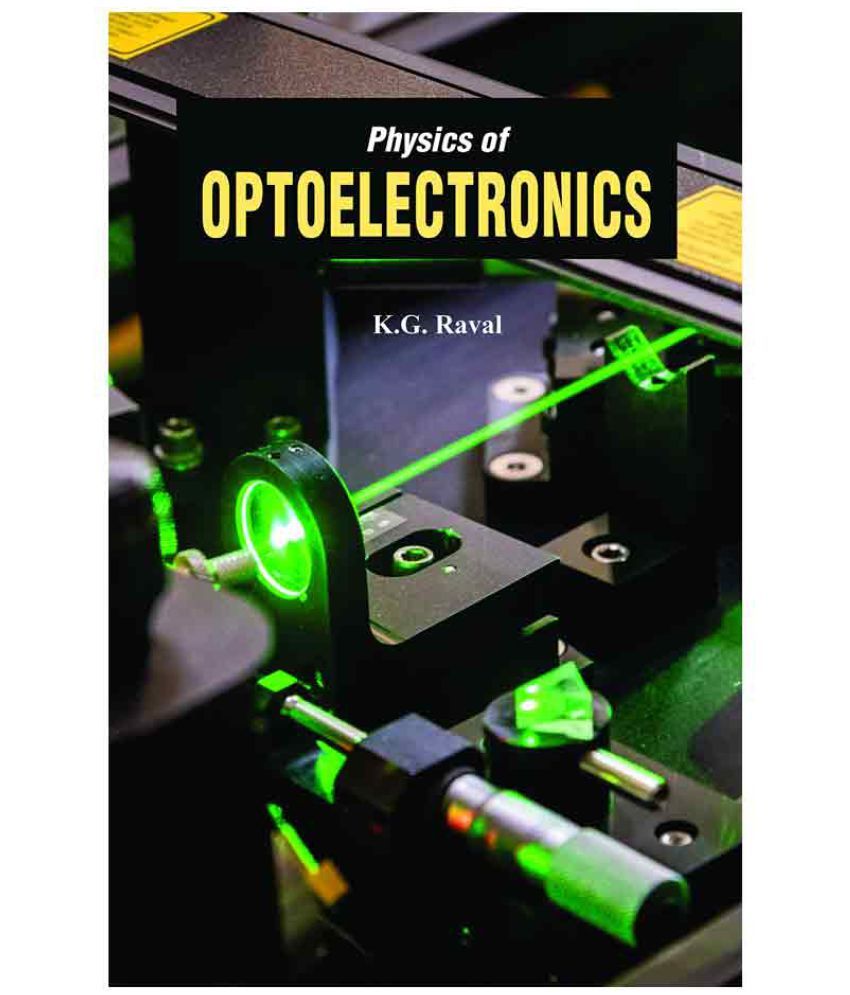 Physics Of Optoelectronics Buy Physics Of Optoelectronics Online at