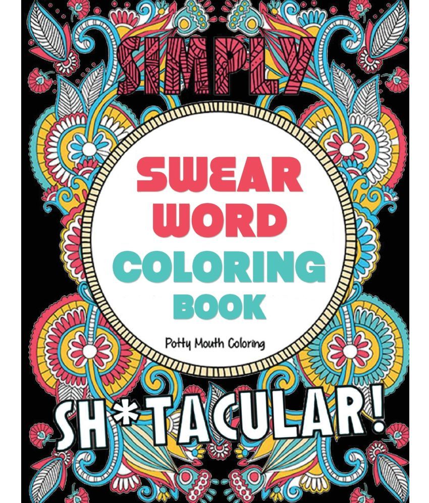 Swear Word Coloring Book Buy Swear Word Coloring Book Online at Low