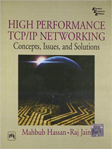     			High Performance Tcp/Ip Networking: Concepts Issues And Solutions