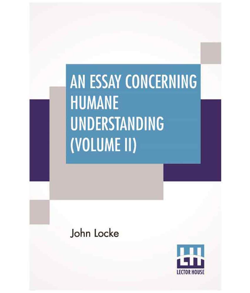 an essay concerning human understanding volume 2