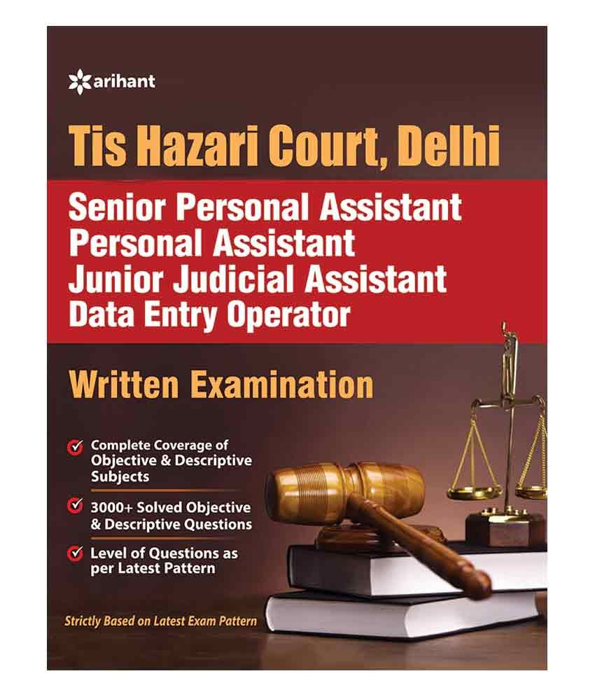 Tis Hazari Court, Delhi Senior Personal Assistant Personal Assistant