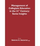 Management Of Collegiate Education In The 21St Century: Some Insights