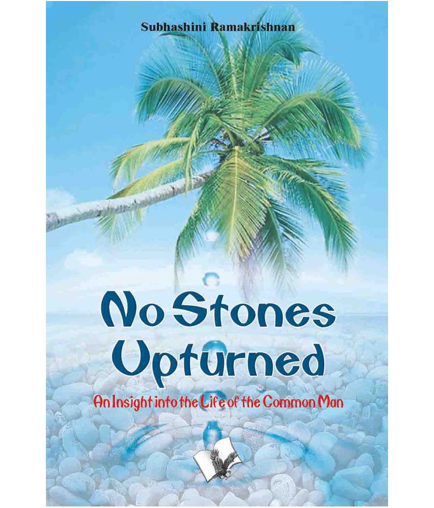     			NO STONES UPTURNED