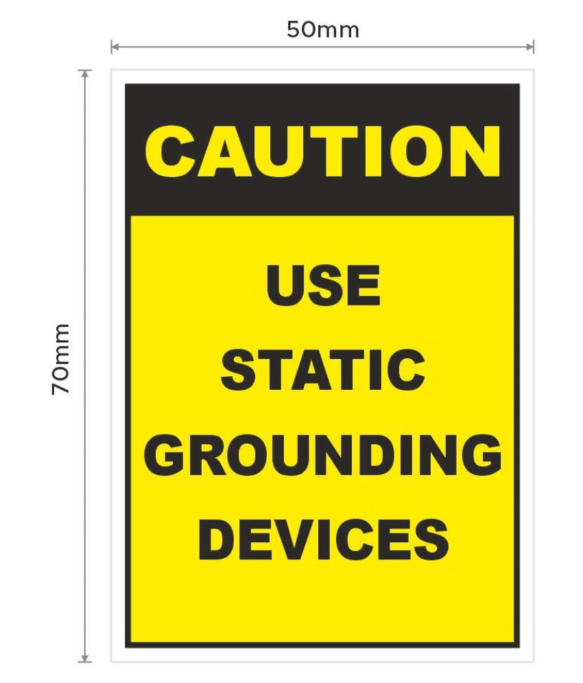     			Rangvishwa Enterprises Use Static Grounding Devices Caution Sticker ( 5 x 7 cms )