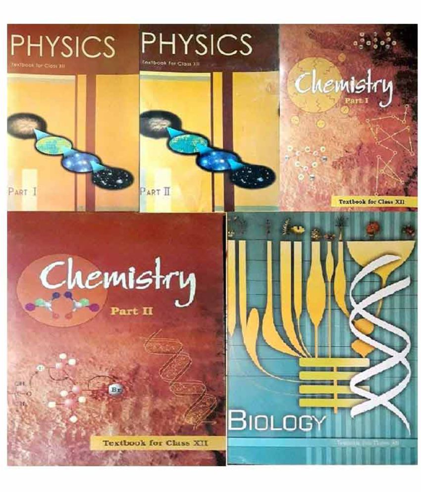 NCERT Physics Part 1 & 2, Chemistry Part 1 & 2, Biology Textbook For
