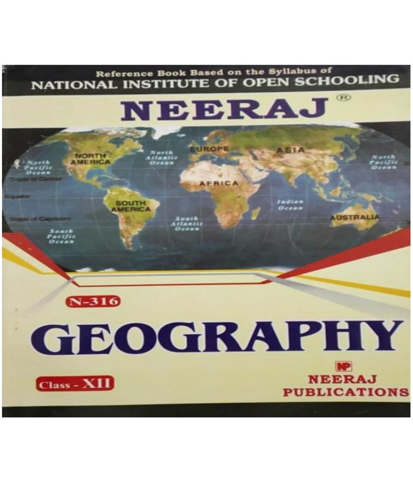 NIOS NEERAJ GEOGRAPHY REFERENCE BOOK FOR CLASS XII ENGLISH MEDIUM [N