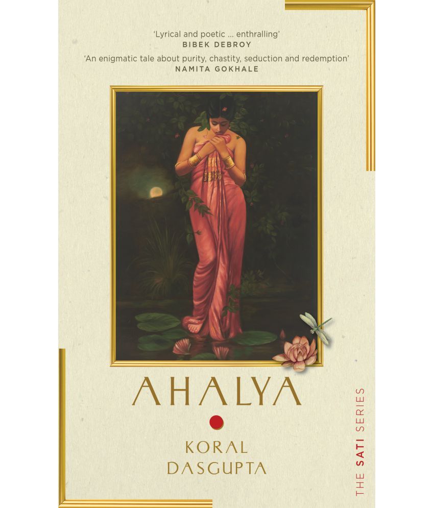     			Ahalya: Sati Series I by Koral Dasgupta