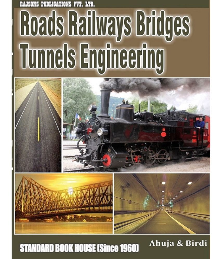 Roads, Railways Bridges and Tunnel Engineering Buy Roads, Railways