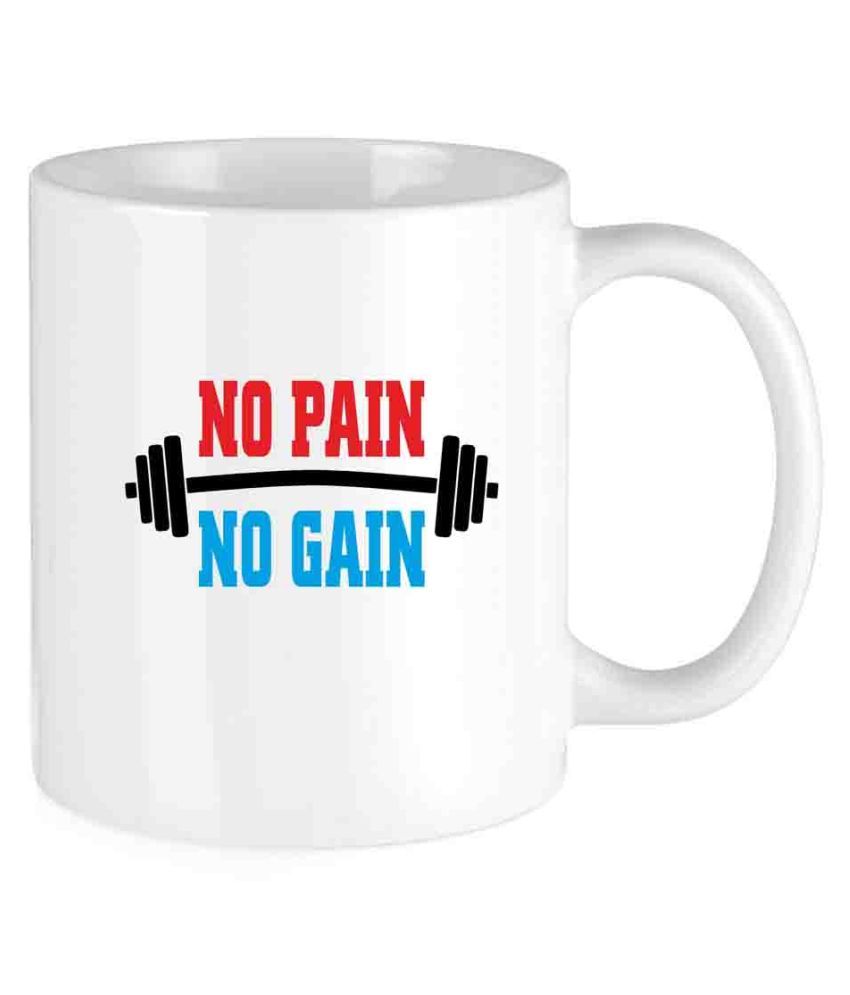     			vraj NO PAIN NO GAIN Ceramic Coffee Mug 1 Pcs 350 mL