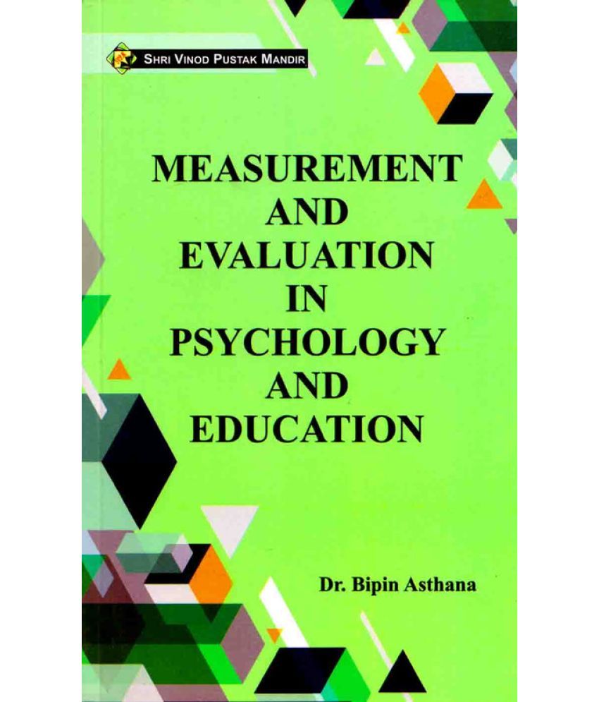     			Measurement And Evaluation In Psychology And Education