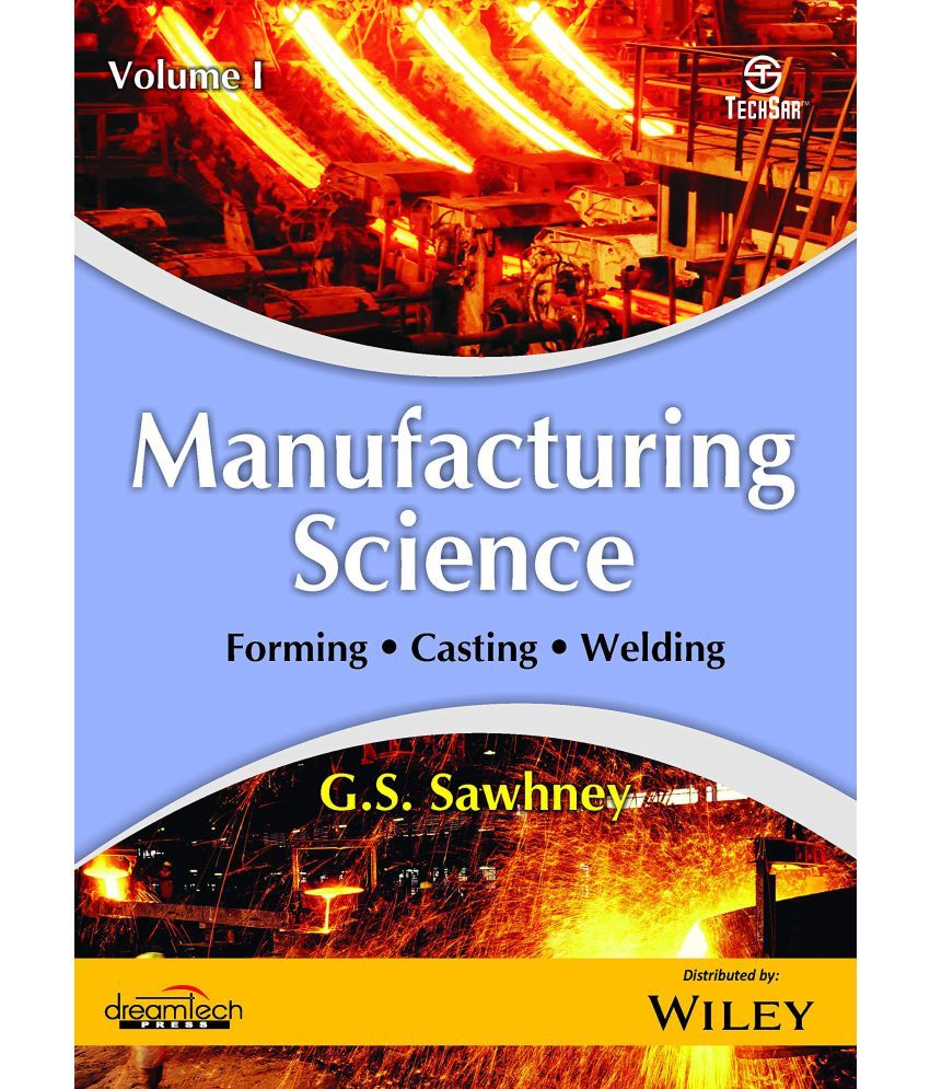 Manufacturing Science, Vol I Buy Manufacturing Science, Vol I Online