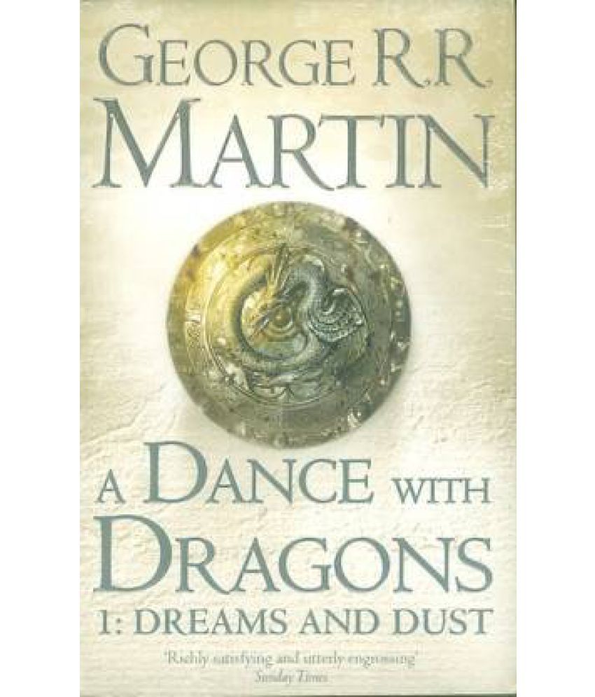     			A Dance With Dragons: Part 1 Dreams and Dust