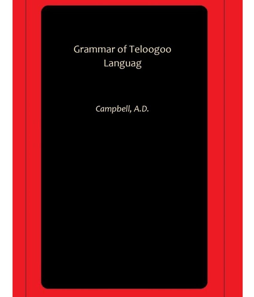     			Grammar of Teloogoo Languag