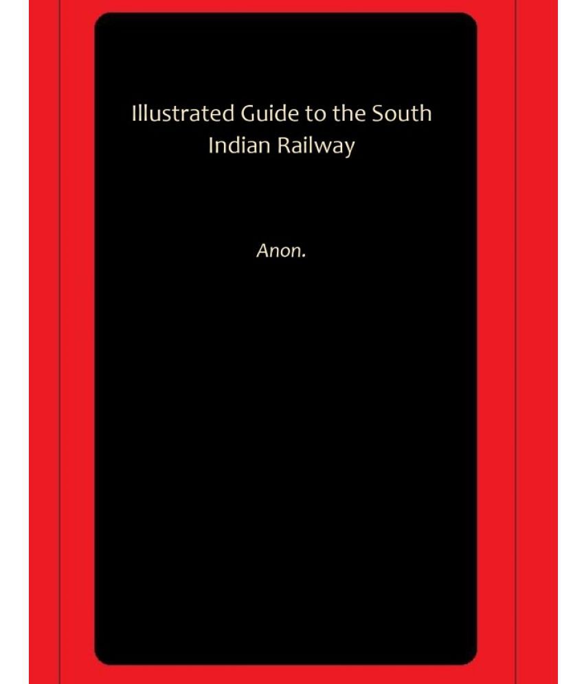     			Illustrated Guide to the South Indian Railway