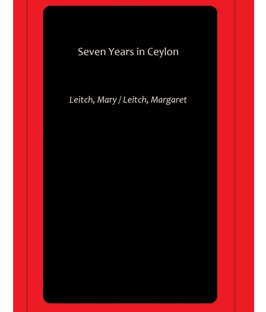     			Seven Years in Ceylon