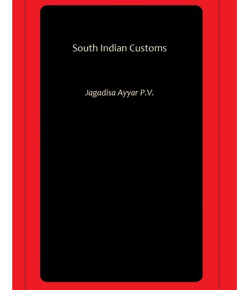     			South Indian Customs