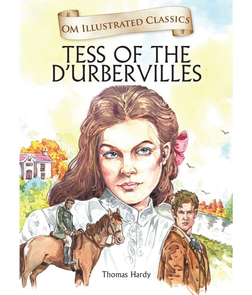     			OM ILLUSTRATED CLASSIC: TESS OF THE DURBERVILLES