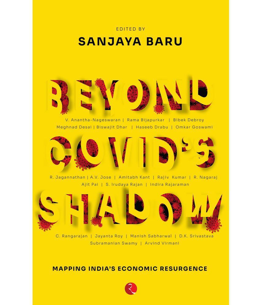     			BEYOND COVID SHADOW: Mapping Indias Economic Resurgence