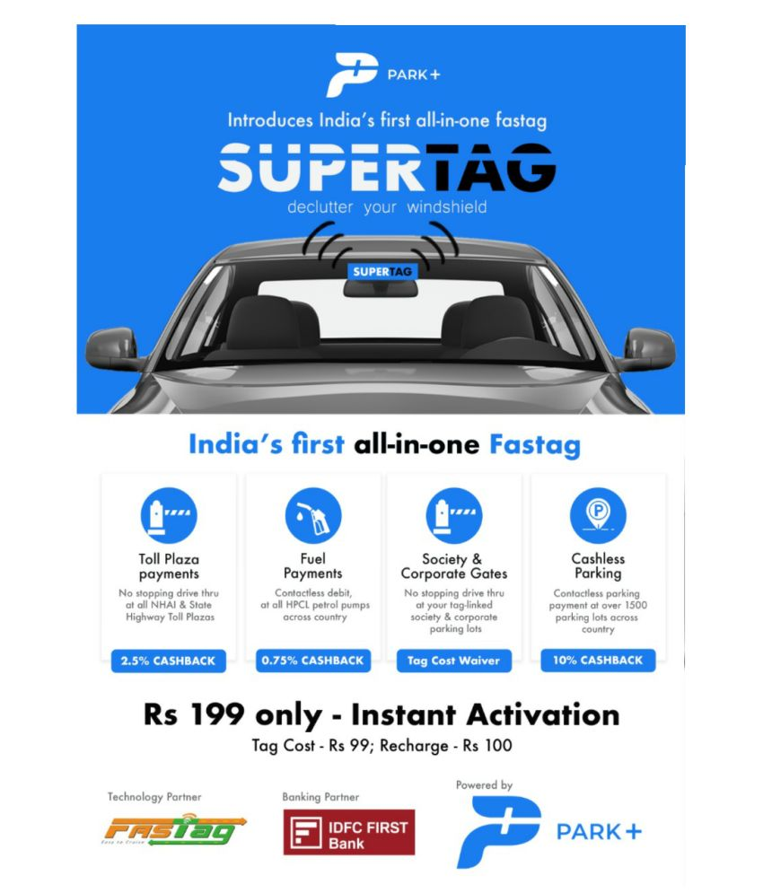 Park+ SuperTag India's first allinone FASTag (in collaboration with
