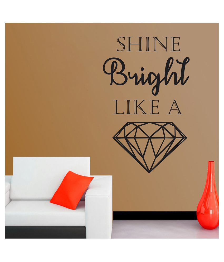     			Wallzone Shine Bright Like A Diamond Sticker ( 70 x 75 cms )
