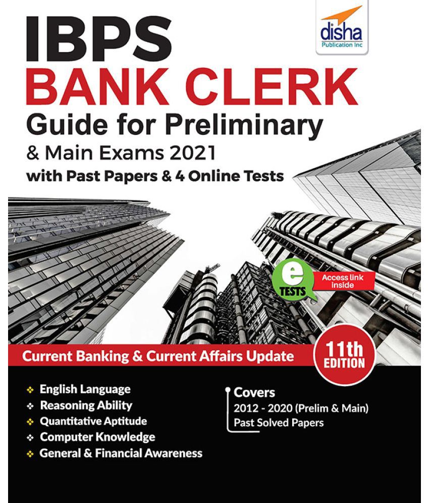     			IBPS Bank Clerk Guide for Preliminary & Main Exams 2021 with Past Papers & 4 Online Tests (11th Edition)