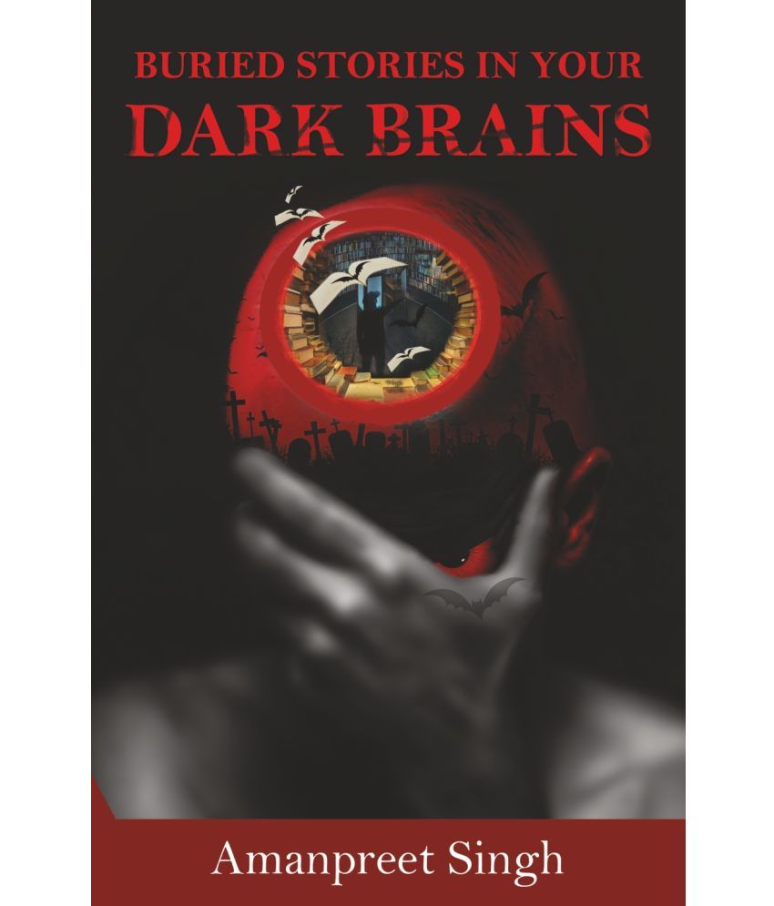     			Buried Stories in your Dark Brains